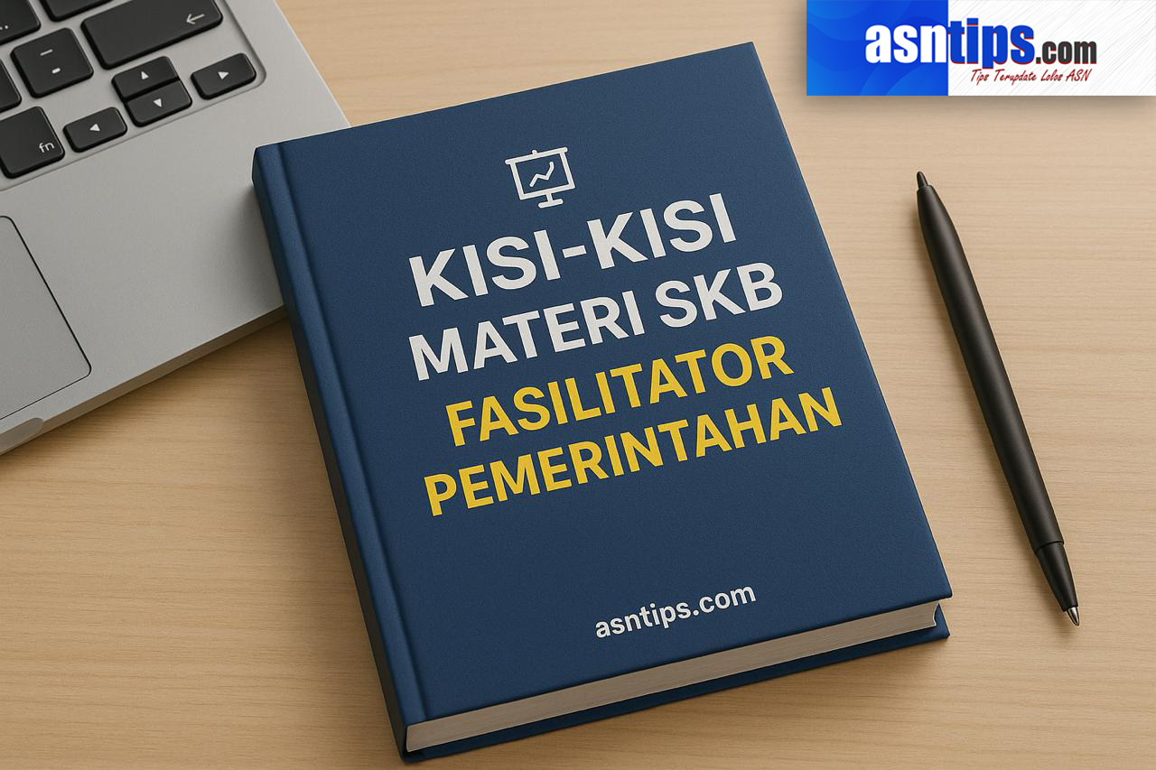 Rangkuman Materi SKB Fasilitator Pemerintahan